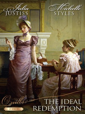 Quills--The Ideal Redemption/The Rake to Redeem Her/An Ideal Husband? - ebook
